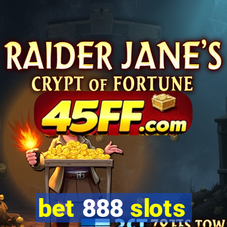 bet 888 slots